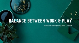 7 Ways To Achieve Balance Between Work And Play While Running A Business 7 Ways To Achieve Balance Between Work And Play While Running A Business
